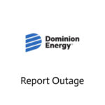 Dominion Energy - Report an Outage